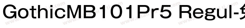 GothicMB101Pr5 Regul字体转换